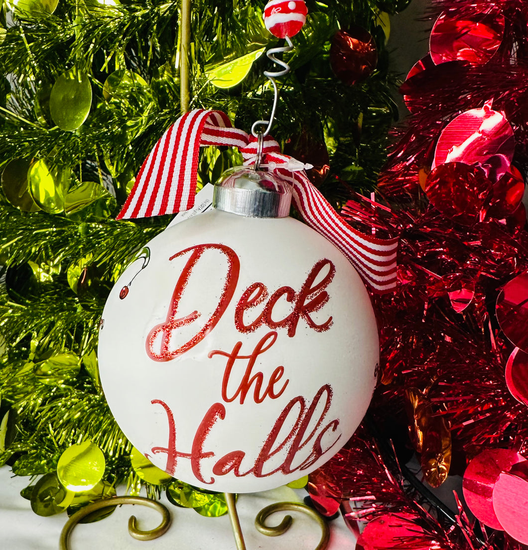 Deck the Halls Ornament